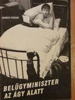 Kovács Ferenc - Belügyminiszter az ágy alatt [antikvár]