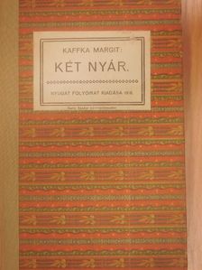 Kaffka Margit - Két nyár [antikvár]