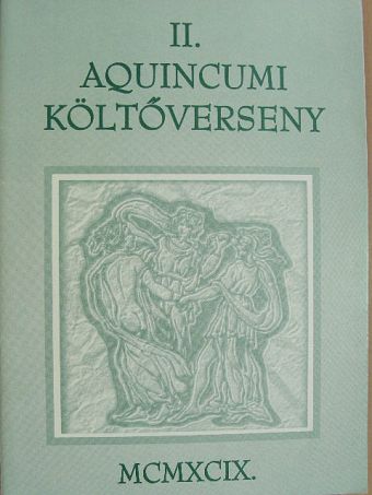 II. Aquincumi költőverseny [antikvár]