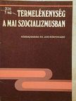 Arno Donda - Termelékenység a mai szocializmusban [antikvár]