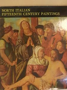 Mravik László - North Italian Fifteenth Century Paintings [antikvár]