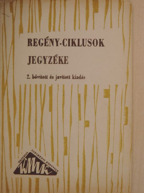 Uray Béla - Regény-ciklusok jegyzéke [antikvár]