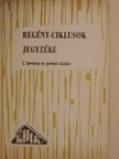 Uray Béla - Regény-ciklusok jegyzéke [antikvár]