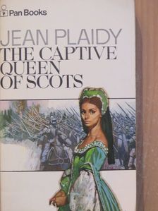 Jean Plaidy - The Captive Queen of Scots [antikvár]