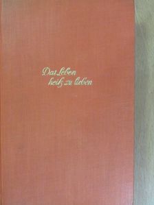 Edita Morris - Das Leben Heiss zu Lieben [antikvár]