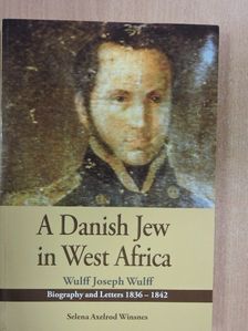Selena Axelrod Winsnes - A Danish Jew in West Africa [antikvár]
