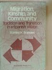 Stanley H. Brandes - Migration, Kinship, and Community [antikvár]