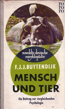 F.J.J. Buytendijk - Mensch und Tier [antikvár]