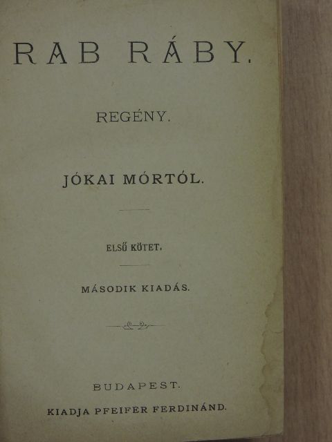 Jókai Mór - Rab Ráby I-II. [antikvár]