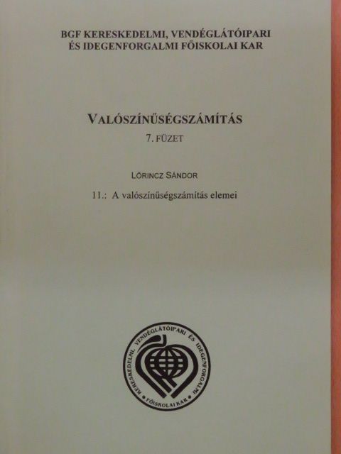 Lőrincz Sándor - Valószínűségszámítás 7/11. [antikvár]