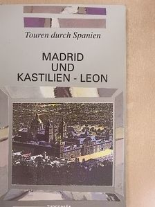 Isidoro González - Madrid und Kastilien-Leon [antikvár]