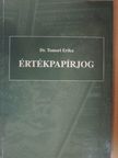 Dr. Tomori Erika - Értékpapírjog [antikvár]