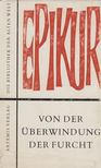 Epikur - Von der Überwindung der Furcht [antikvár]