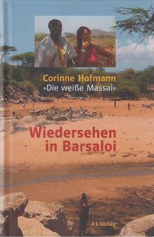 Corinne Hofmann - Wiedersehen in Barsaloi [antikvár]