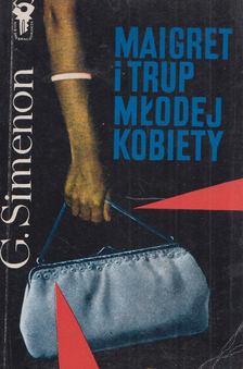 George Simenon - Maigret i trup mlodej kobiety [antikvár]