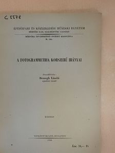 Bezzegh László - A fotogrammetria korszerű irányai [antikvár]