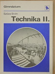 Szücs Ervin - Technika II. [antikvár]