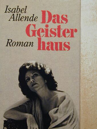 Isabel Allende - Das Geisterhaus [antikvár]