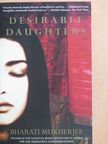 Bharati Mukherjee - Desirable Daughters [antikvár]