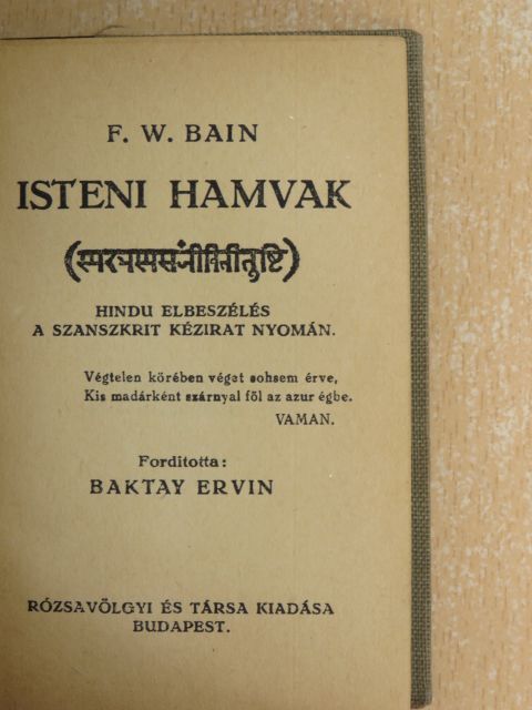 F. W. Bain - Isteni hamvak [antikvár]