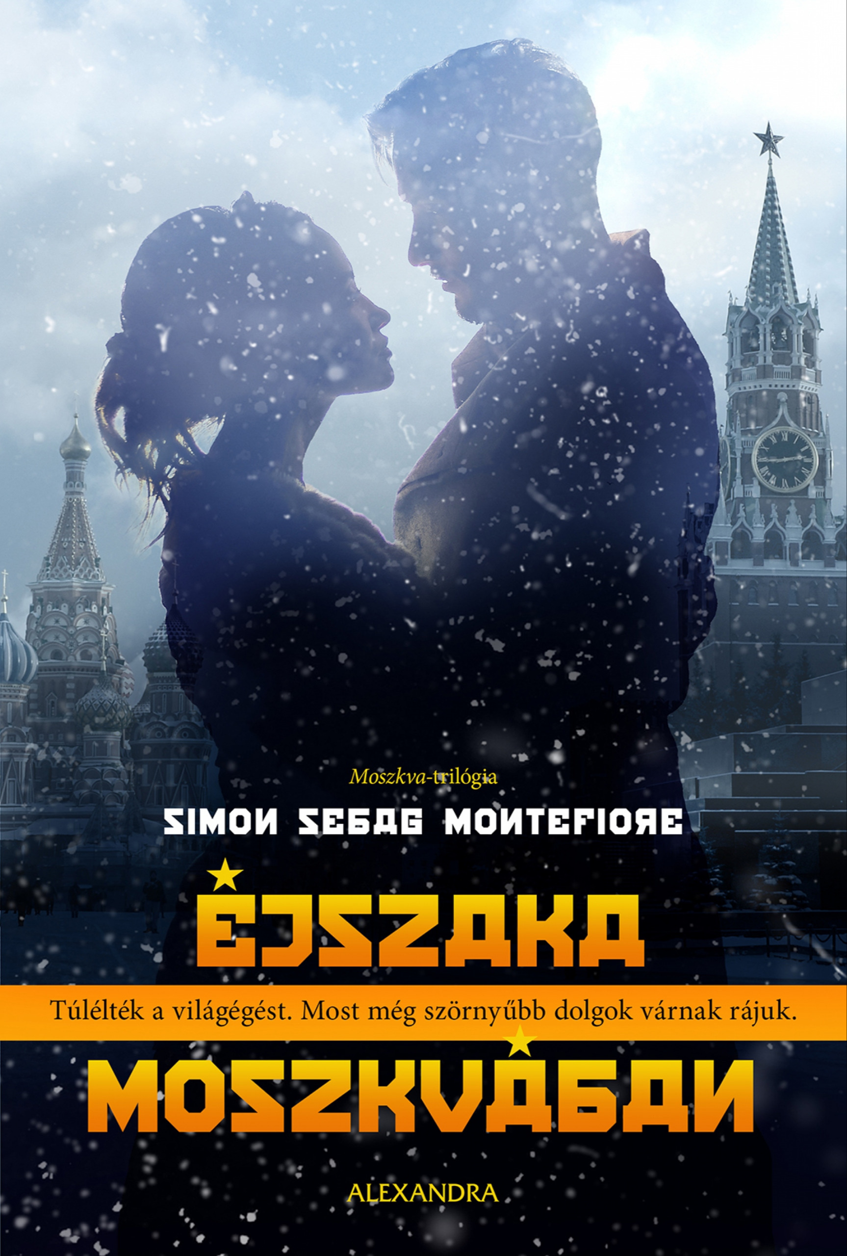 Simon Sebag Montefiore - Éjszaka Moszkvában [eKönyv: epub, mobi]