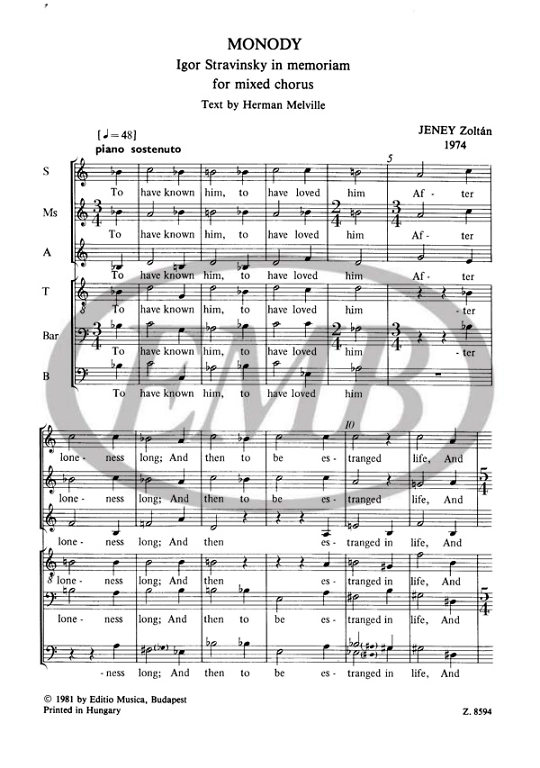 Jeney Zoltán - MONODY - FOR MIXED CHORUS - (IGOR STRAVINSKY IN MEMORIAM)