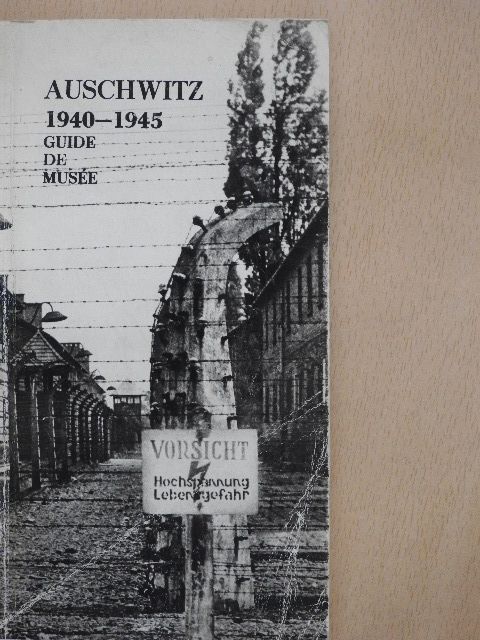 Kazimierz Smolen - Auschwitz 1940-1945 [antikvár]
