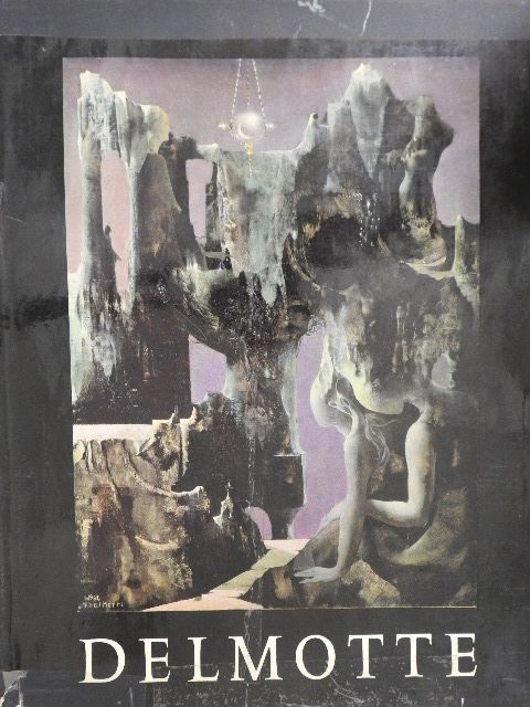 Waldemar George - Le Monde Imaginaire de Marcel Delmotte [antikvár]