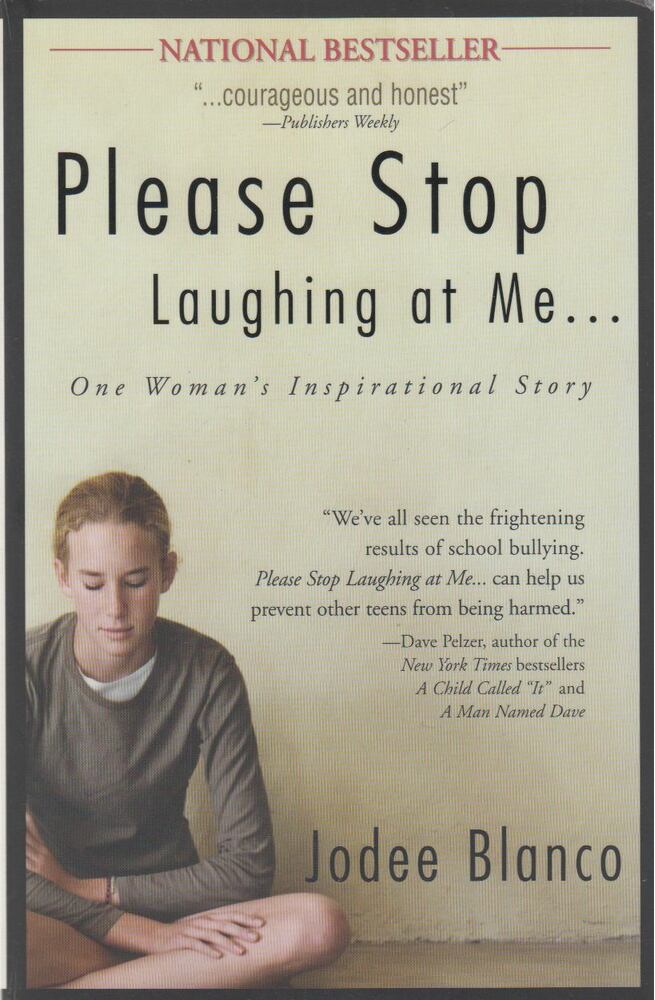 Jodee Blanco - Please Stop Laughing at Me... [antikvár]