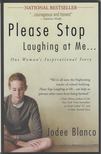 Jodee Blanco - Please Stop Laughing at Me... [antikvár]