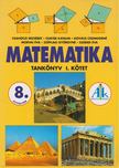 Csahóczi Erzsébet, Csatár Katalin, Kovács Csongorné, Morvai Éva, Széplaki Györgyné, Szeredi Éva - Matematika tankönyv 8. évfolyam I. [antikvár]
