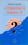 Dr. Ludwig Endre - Antibiotikum terápia '97 [antikvár]