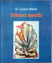 LOSONCI MIKLÓS - Sebzett madár [antikvár]