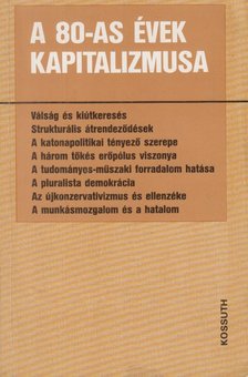 HORVÁTH JENŐ - A 80-as évek kapitalizmusa [antikvár]