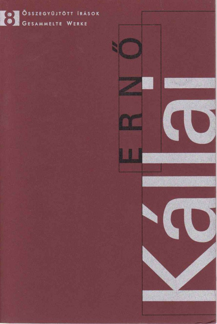 Kállai Ernő - Összegyűjtött írások 8. - Gesammelte Werke [antikvár]