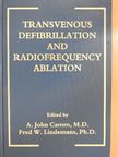 M. A. Allessie - Transvenous Defibrillation and Radiofrequency Ablation [antikvár]