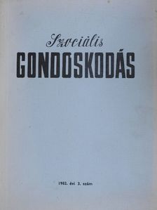 Jakab Anna - Szociális gondoskodás 1982/3. [antikvár]