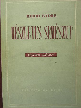 Babics Antal - Részletes sebészet [antikvár]
