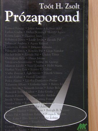 Toót H. Zsolt - Prózaporond [antikvár]
