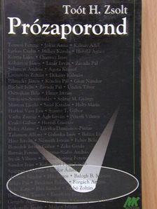 Toót H. Zsolt - Prózaporond [antikvár]