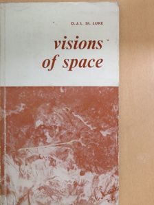 D. J. L. St. Luke - Visions of Space [antikvár]