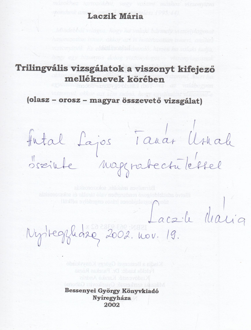 Laczik Mária - Trilingvális vizsgálatok a viszonyt kifejező melléknevek körében (dedikált) [antikvár]