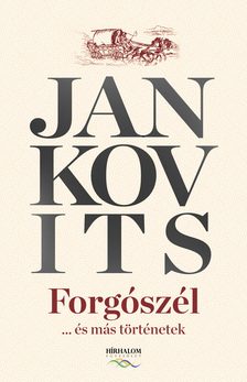 Jankovits Márta - Forgószél