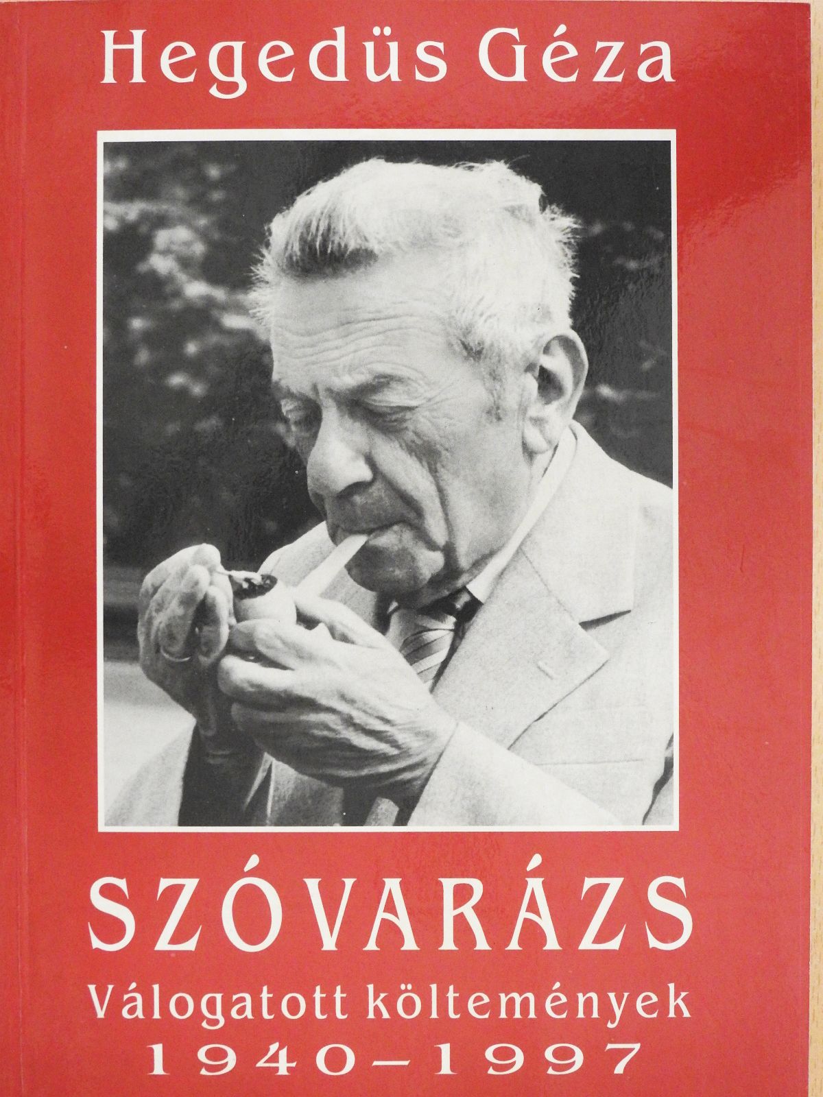 Hegedüs Géza - Szóvarázs (dedikált példány) [antikvár]