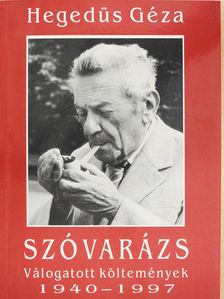 Hegedüs Géza - Szóvarázs (dedikált példány) [antikvár]