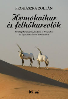 Prohászka Zoltán - Homokvihar és felhőkarcolók