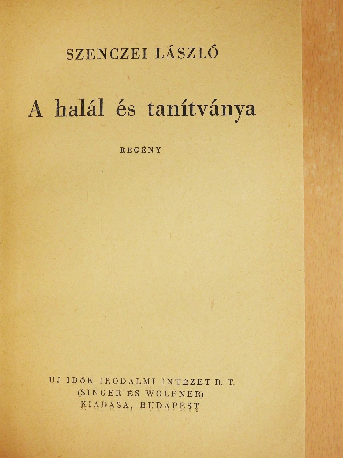 Szenczei László - A halál és tanítványa (dedikált példány) [antikvár]