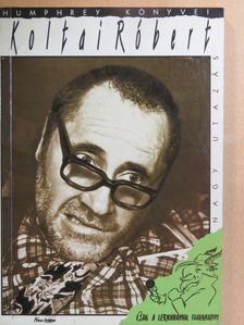 Koltai Róbert - Nagy utazás [antikvár]