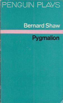 SHAW, BERNARD - Pygmalion [antikvár]