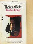 Don Von Elsner - The Ace of Spies [antikvár]